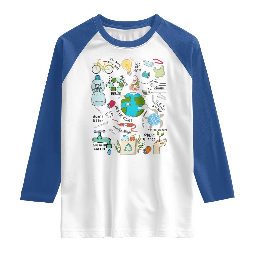 Save The Planet Raglan Shirt Earth Day Protect Nature Environmental Recycling TS02 White Royal Print Your Wear