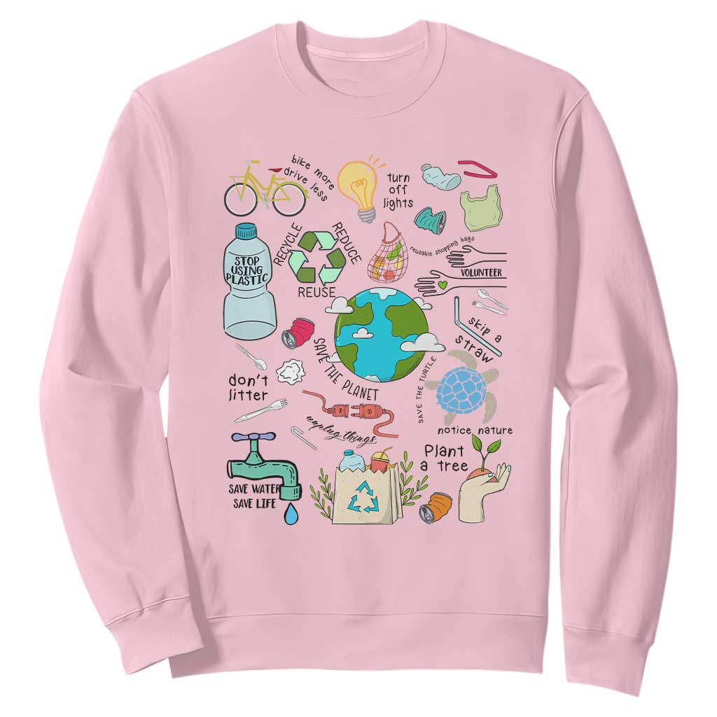 Save The Planet Sweatshirt Earth Day Protect Nature Environmental Recycling TS02 Light Pink Print Your Wear