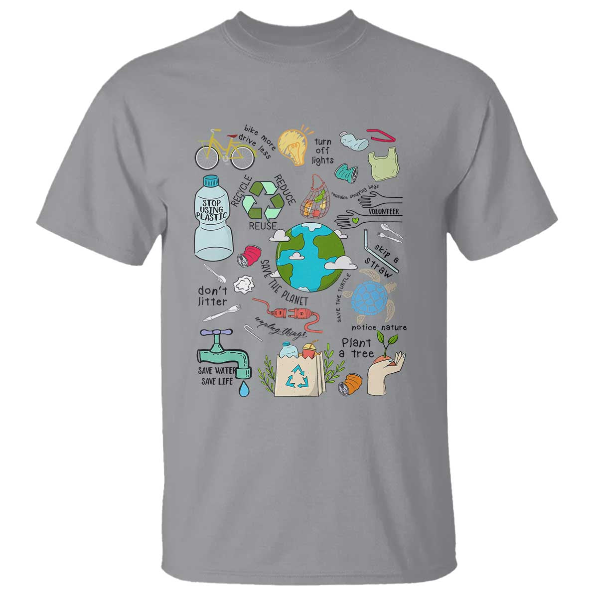 Save The Planet T Shirt Earth Day Protect Nature Environmental Recycling TS02 Sport Gray Print Your Wear