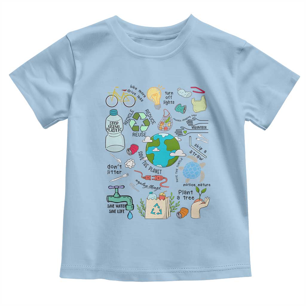 Save The Planet Toddler T Shirt Earth Day Protect Nature Environmental Recycling TS02 Light Blue Print Your Wear
