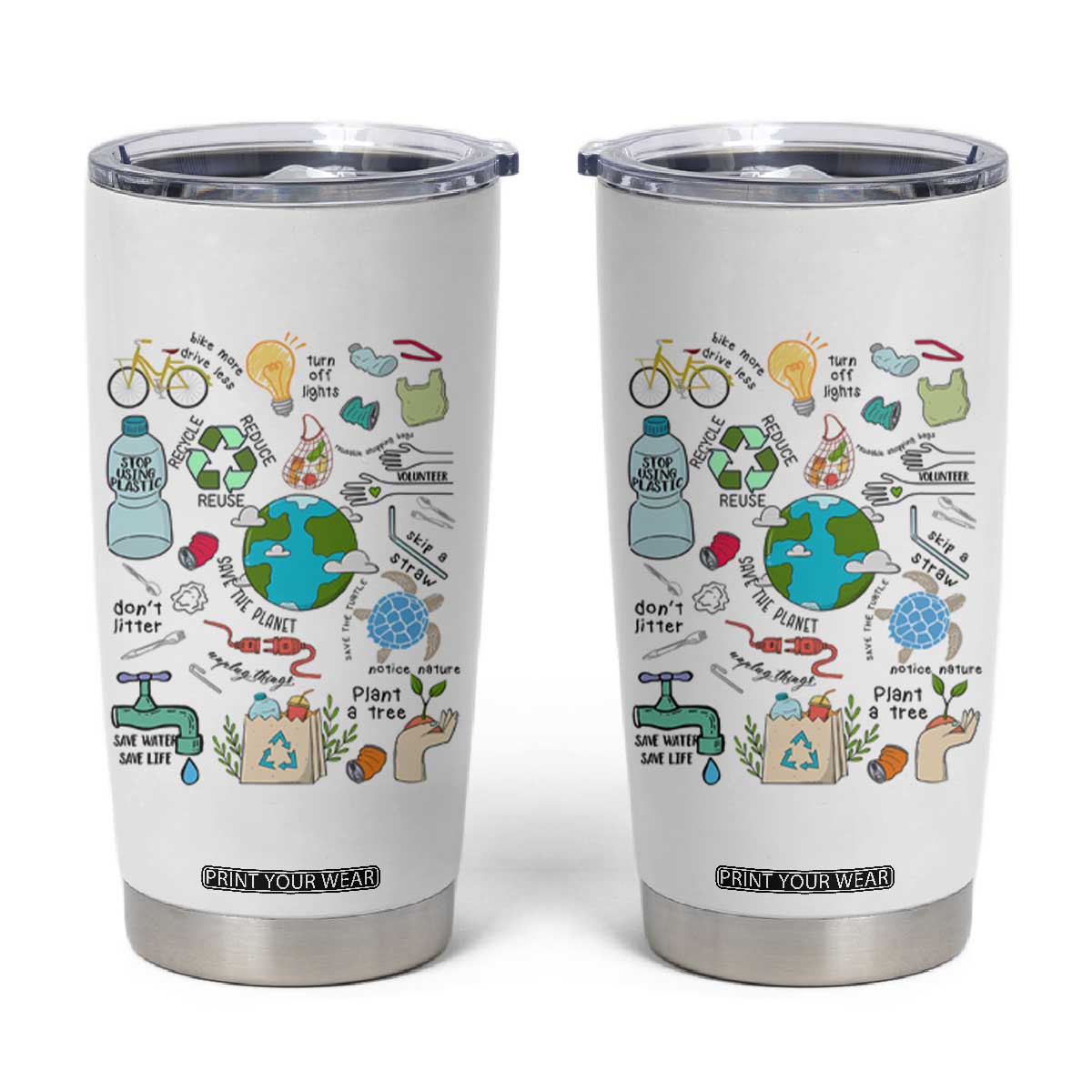 Save The Planet Tumbler Cup Earth Day Protect Nature Environmental Recycling TS02 White Print Your Wear