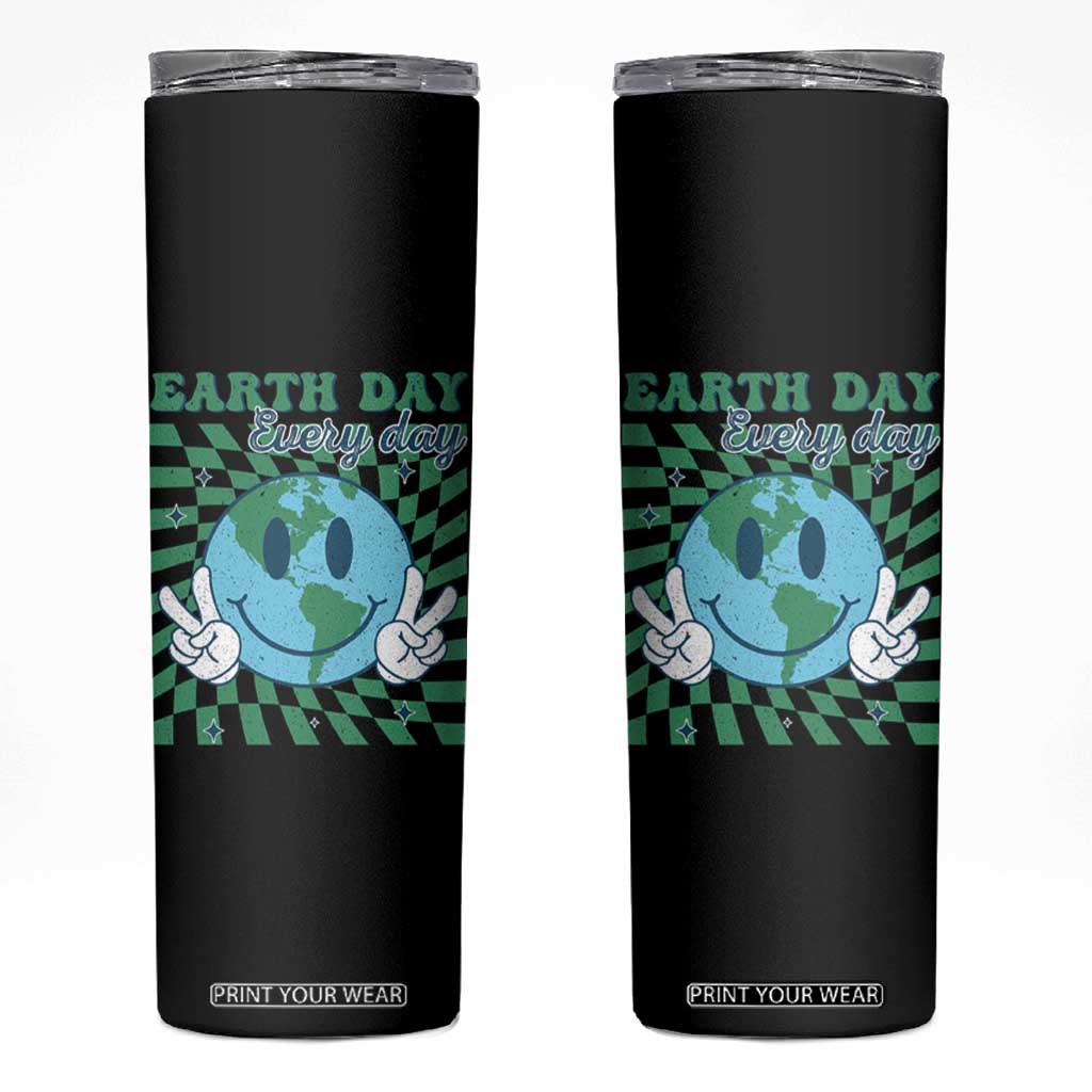 Earth Day Everyday Skinny Tumbler Smile Face Hippie Planet Anniversary TS02 Black Print Your Wear