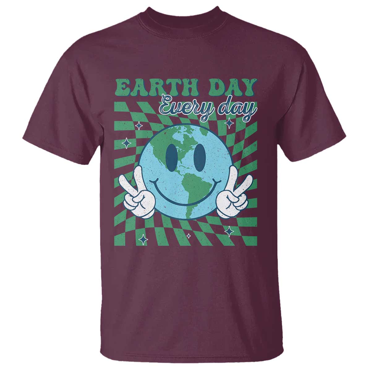 Earth Day Everyday T Shirt Smile Face Hippie Planet Anniversary TS02 Maroon Print Your Wear