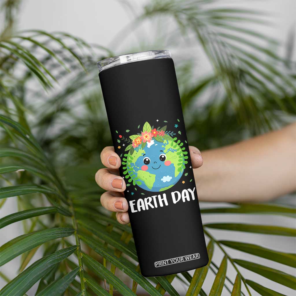 Happy Earth Day Skinny Tumbler Cute Earth With Floral TS02 Print Your Wear