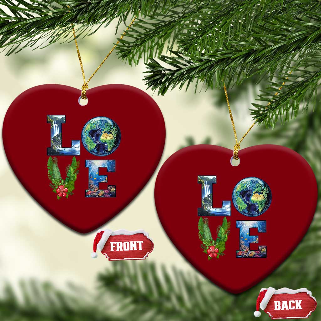 Earth Day LOVE Ceramic Ornament Planet Anniversary Everyday TS02 Print Your Wear