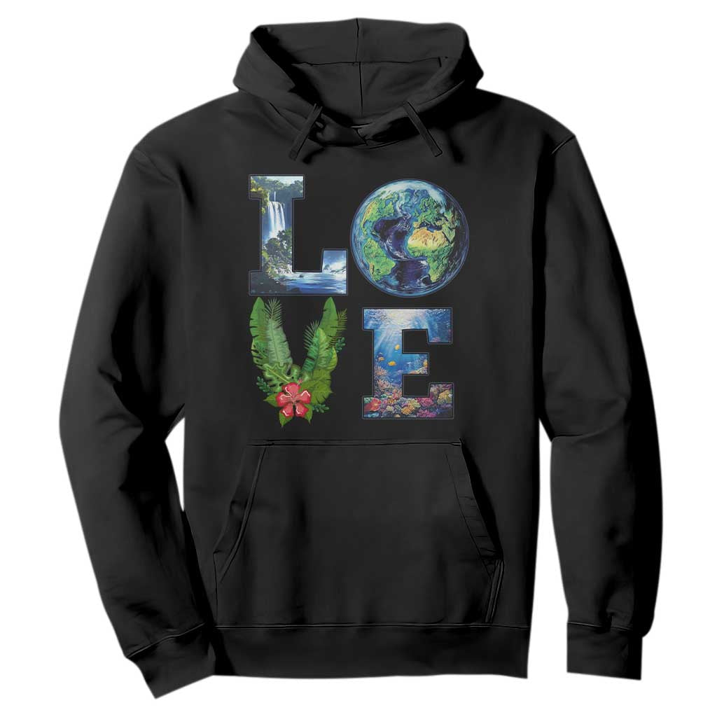 Earth Day LOVE Hoodie Planet Anniversary Everyday TS02 Black Print Your Wear