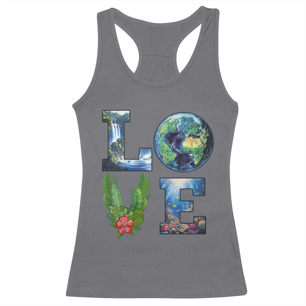 Earth Day LOVE Racerback Tank Top Planet Anniversary Everyday TS02 Charcoal Print Your Wear