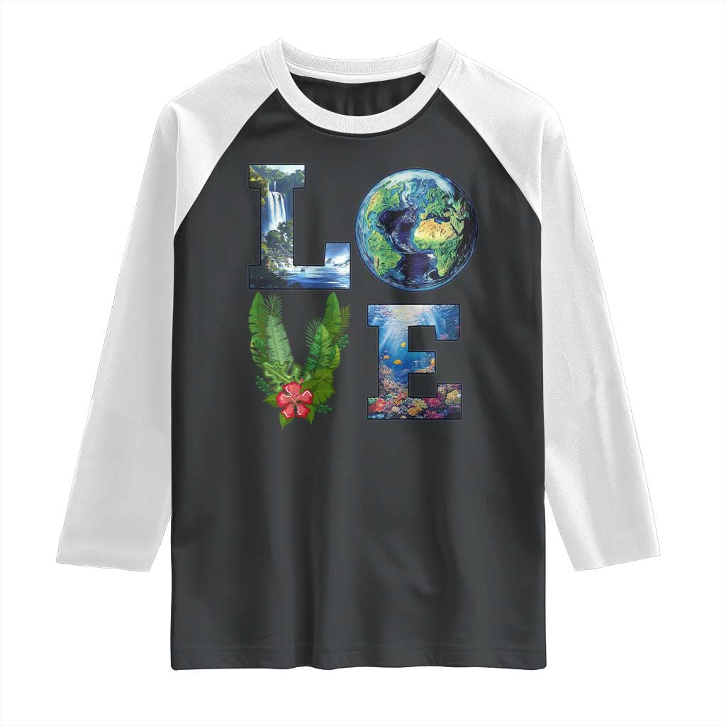 Earth Day LOVE Raglan Shirt Planet Anniversary Everyday TS02 Black White Print Your Wear