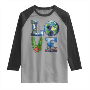 Earth Day LOVE Raglan Shirt Planet Anniversary Everyday TS02 Sport Gray Black Print Your Wear