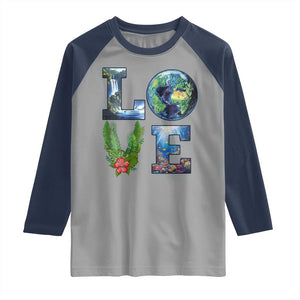 Earth Day LOVE Raglan Shirt Planet Anniversary Everyday TS02 Sport Gray Navy Print Your Wear