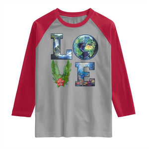 Earth Day LOVE Raglan Shirt Planet Anniversary Everyday TS02 Sport Gray Red Print Your Wear