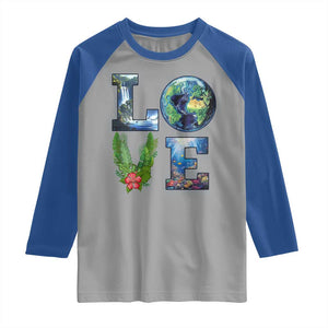 Earth Day LOVE Raglan Shirt Planet Anniversary Everyday TS02 Sport Gray Royal Print Your Wear