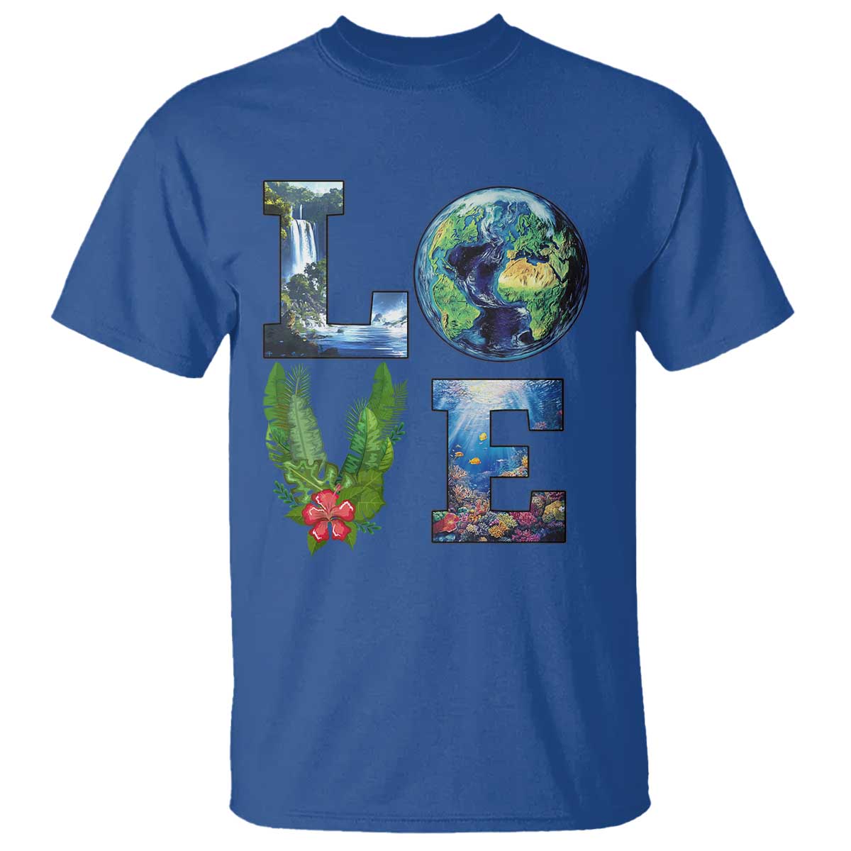 Earth Day LOVE T Shirt Planet Anniversary Everyday TS02 Royal Blue Print Your Wear