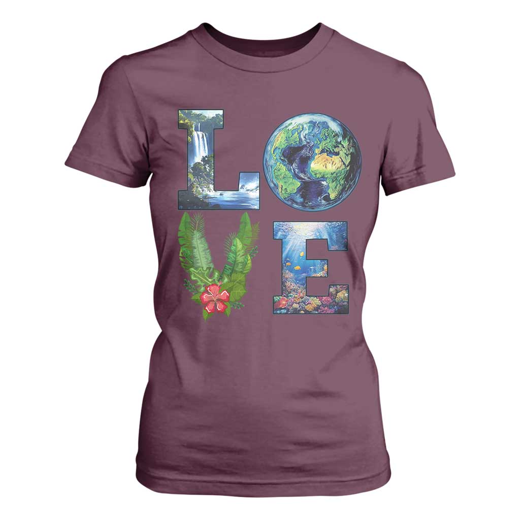 Earth Day LOVE T Shirt For Women Planet Anniversary Everyday TS02 Maroon Print Your Wear