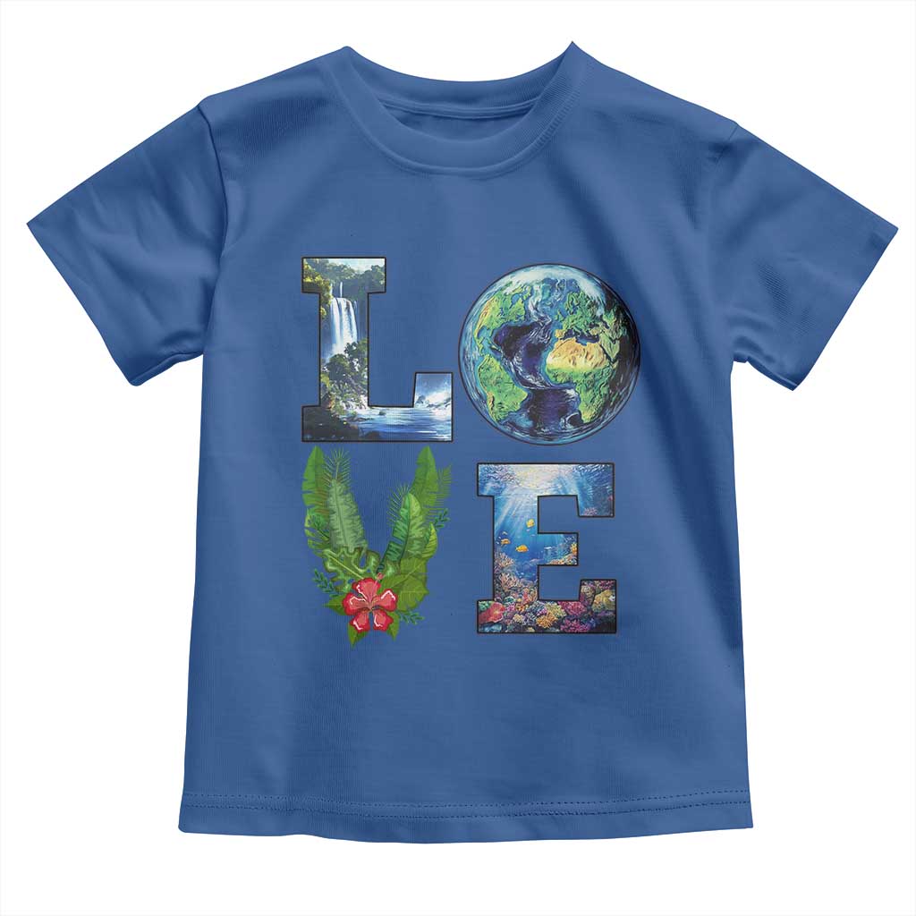 Earth Day LOVE Toddler T Shirt Planet Anniversary Everyday TS02 Royal Blue Print Your Wear