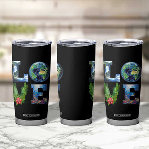 Earth Day LOVE Tumbler Cup Planet Anniversary Everyday TS02 Print Your Wear