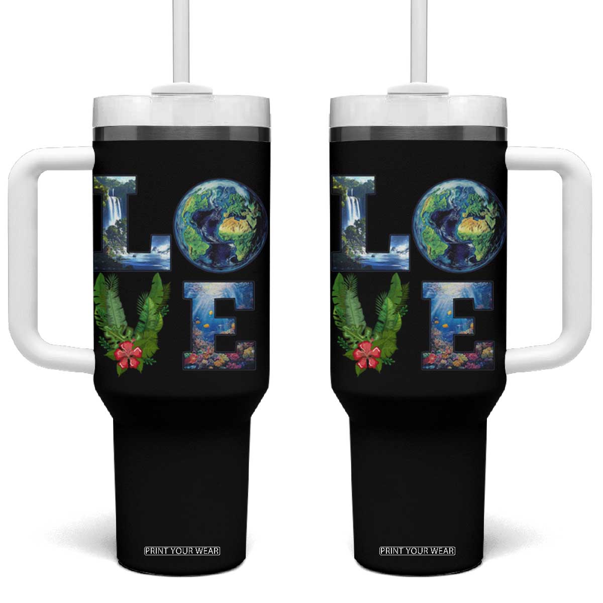 Earth Day LOVE Tumbler With Handle Planet Anniversary Everyday TS02 One Size: 40 oz Black Print Your Wear