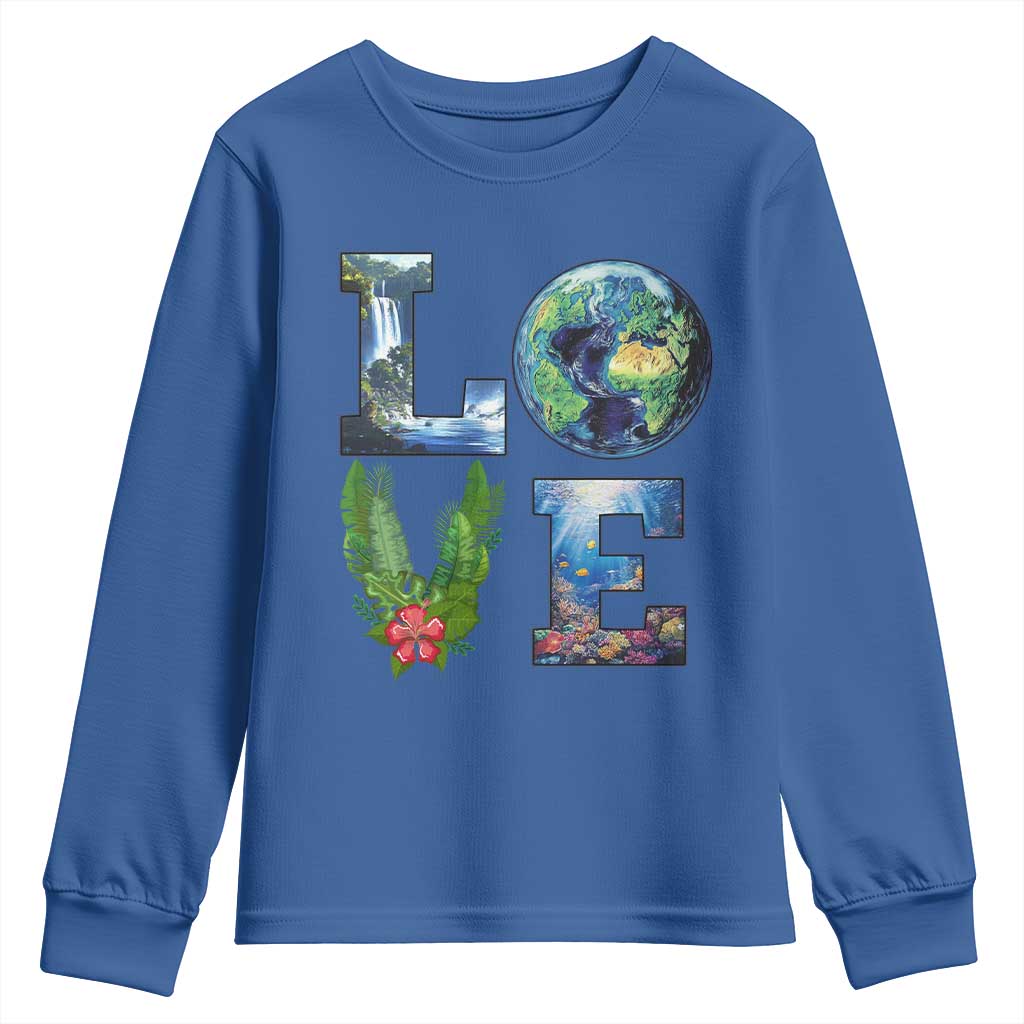 Earth Day LOVE Youth Sweatshirt Planet Anniversary Everyday TS02 Royal Blue Print Your Wear
