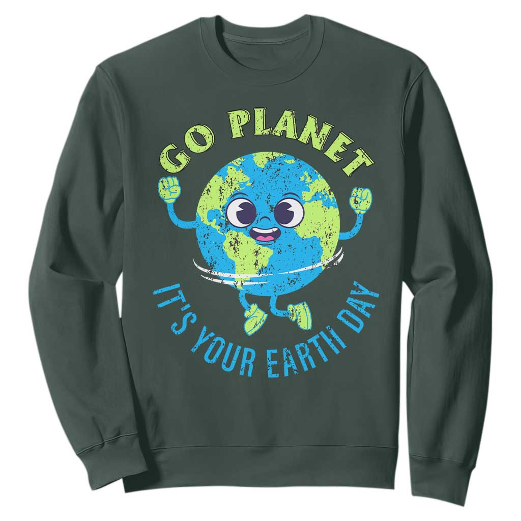 Go Planet It's Your Earth Day Sweatshirt TS02 Dark Forest Green Print Your Wear