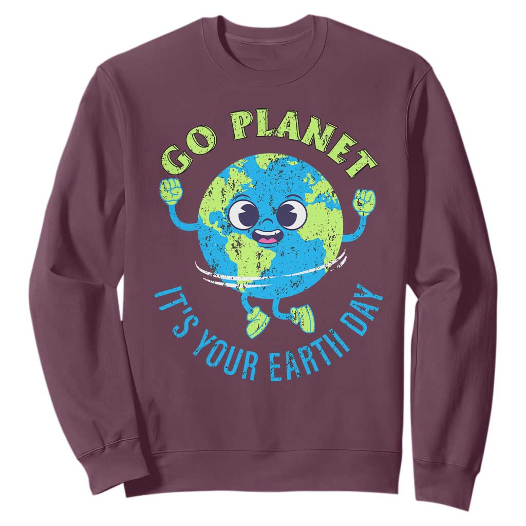 Go Planet It's Your Earth Day Sweatshirt TS02 Maroon Print Your Wear