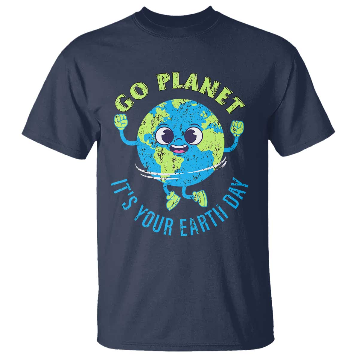 Go Planet It's Your Earth Day T Shirt TS02 Navy Print Your Wear