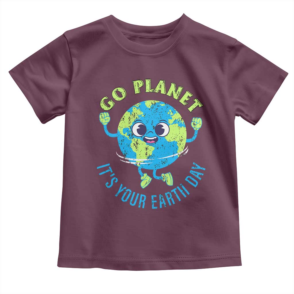Go Planet It's Your Earth Day Toddler T Shirt TS02 Maroon Print Your Wear