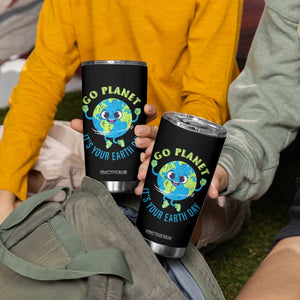 Go Planet It's Your Earth Day Tumbler Cup TS02 Print Your Wear