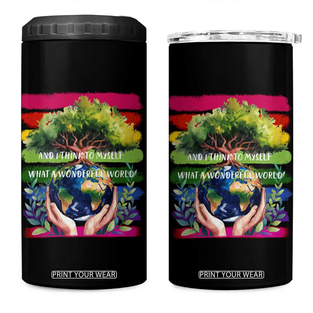 Earth Day 4 in 1 Can Cooler Tumbler And I Think To Myself What A Wonderful World Rainbow TS02 One Size: 16 oz Black Print Your Wear