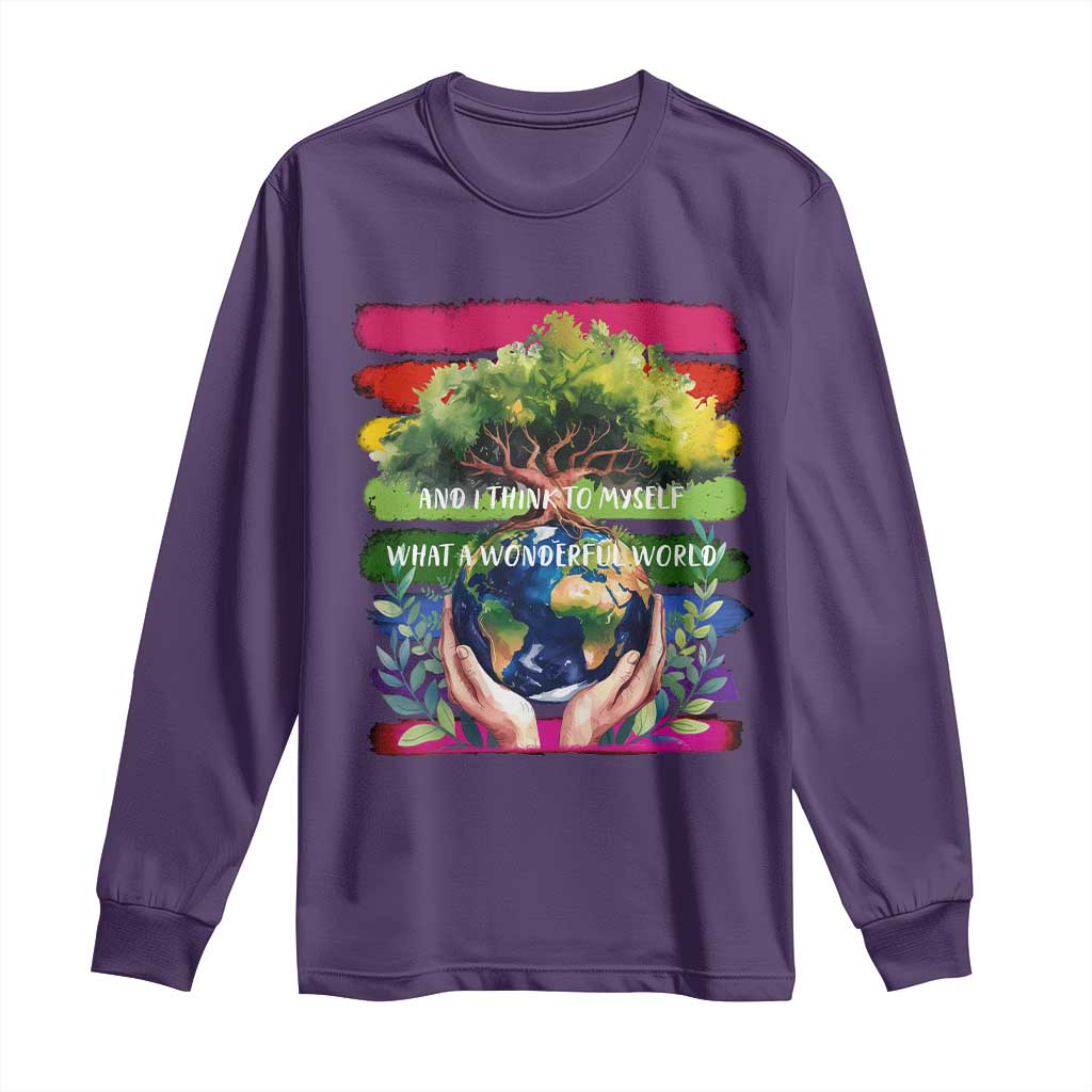 Earth Day Long Sleeve Shirt And I Think To Myself What A Wonderful World Rainbow TS02 Purple Print Your Wear