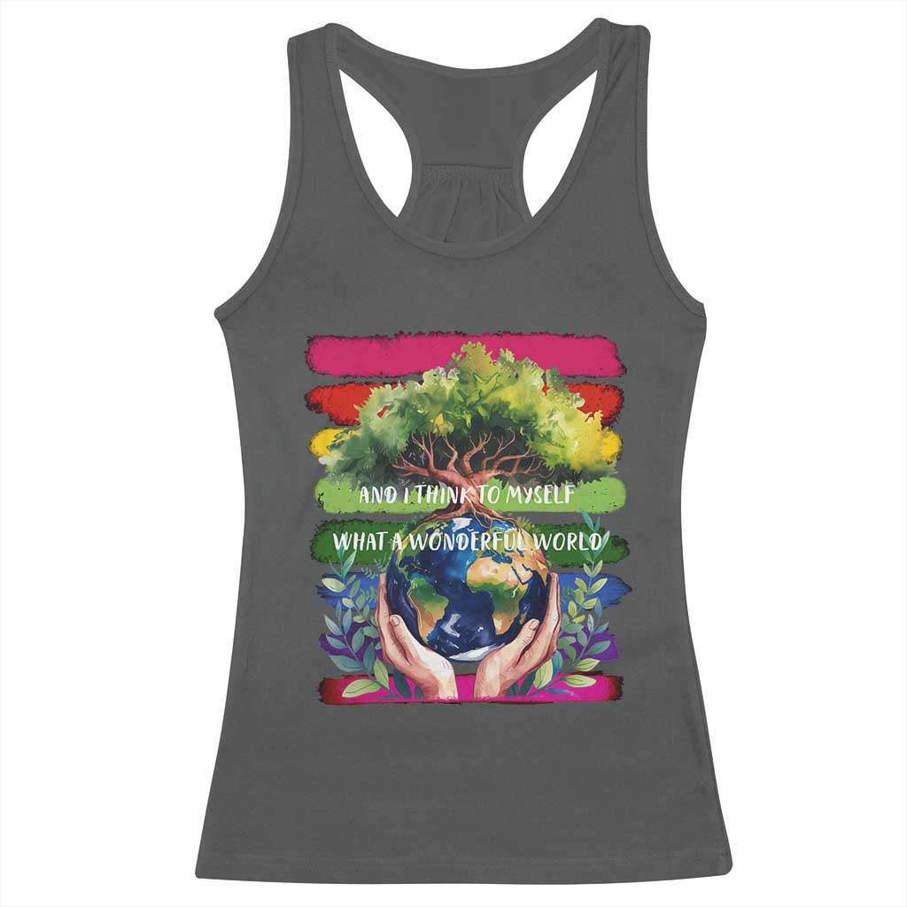 Earth Day Racerback Tank Top And I Think To Myself What A Wonderful World Rainbow TS02 Dark Heather Print Your Wear