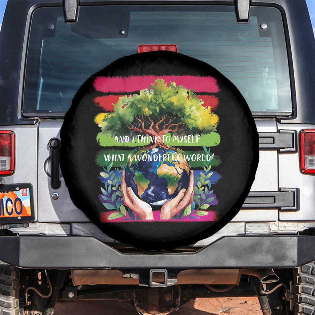 Earth Day Spare Tire Cover And I Think To Myself What A Wonderful World Rainbow TS02 No hole Black Print Your Wear