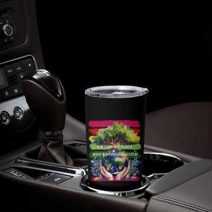 Earth Day Tumbler Cup And I Think To Myself What A Wonderful World Rainbow TS02 Print Your Wear