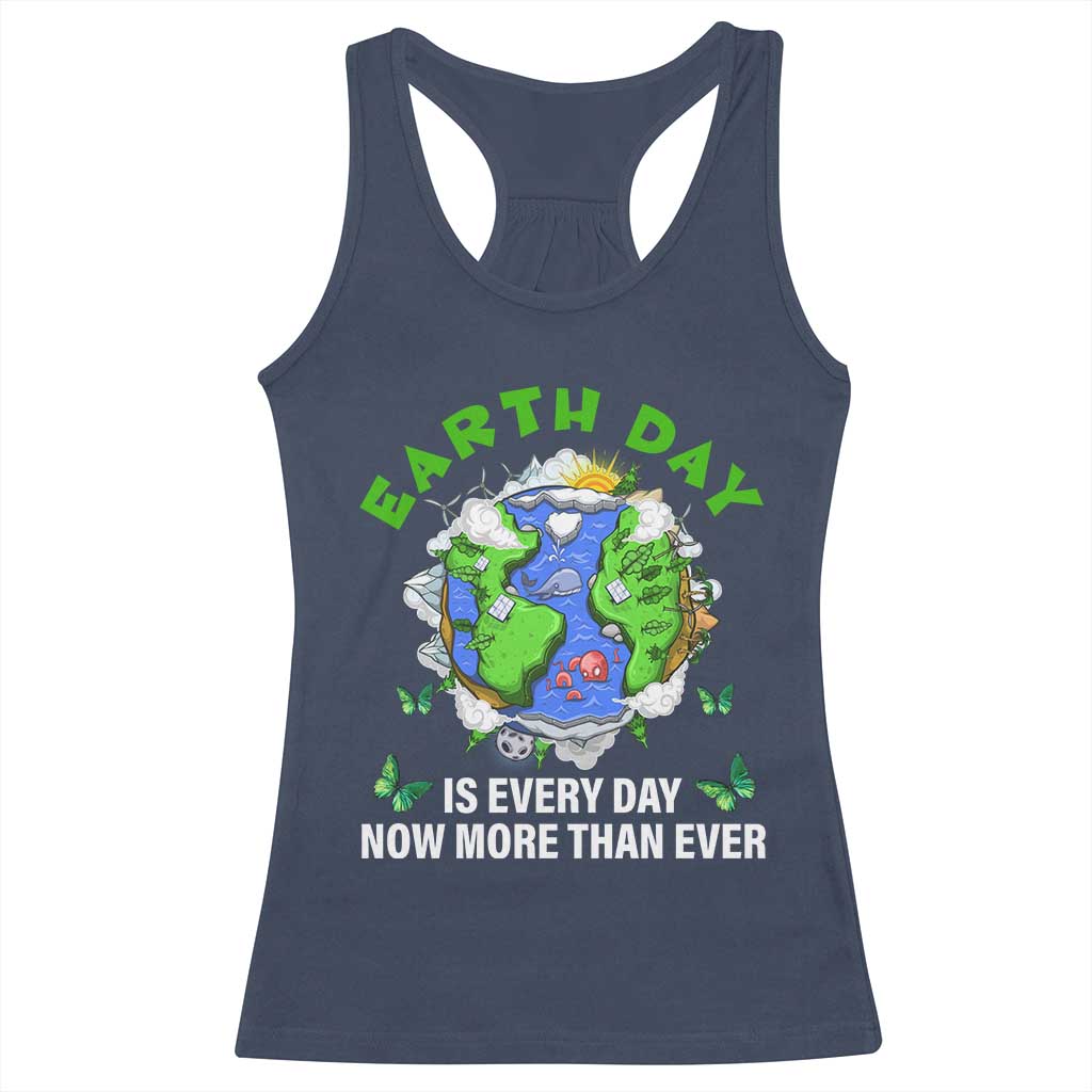 Earth Day Is Every Day Racerback Tank Top Now More Than Ever TS02 Navy Print Your Wear