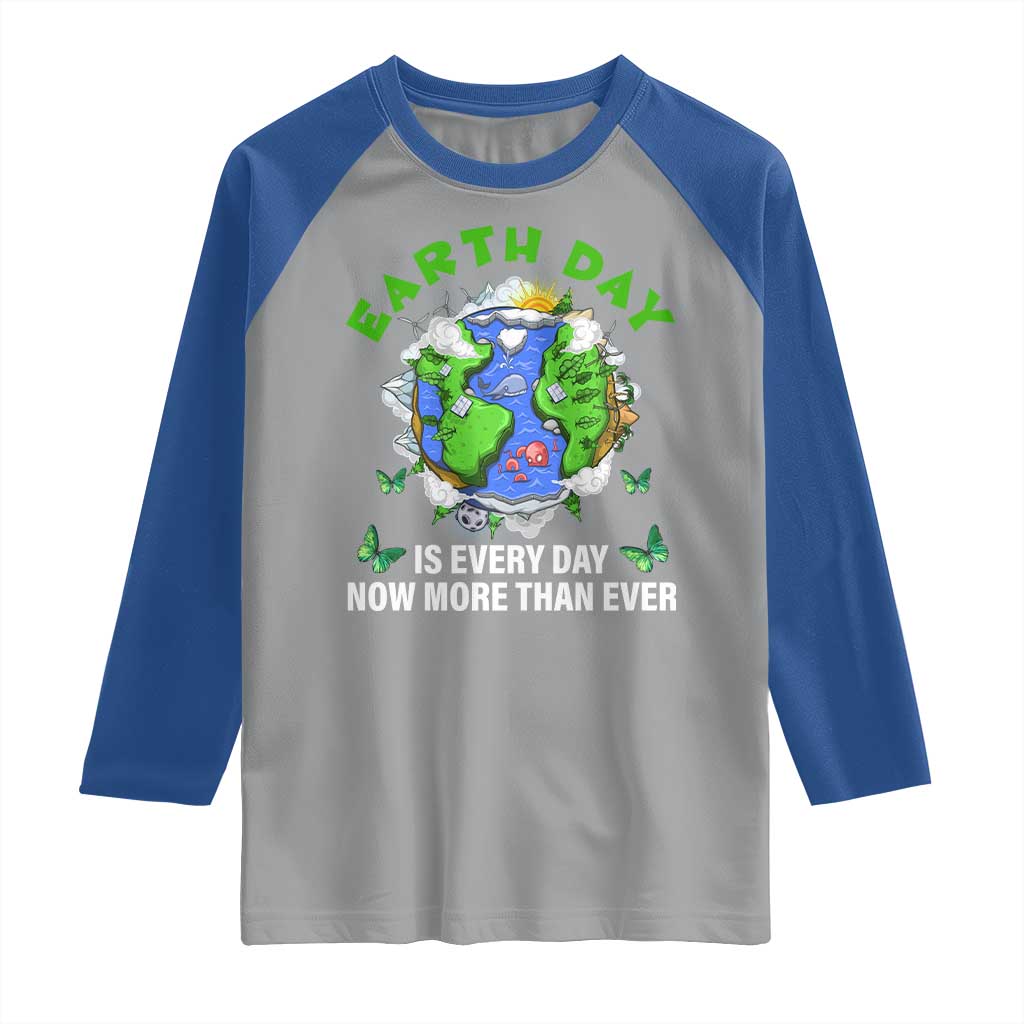 Earth Day Is Every Day Raglan Shirt Now More Than Ever TS02 Sport Gray Royal Print Your Wear