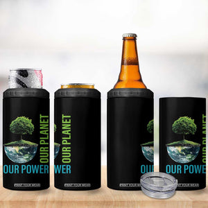 Our Power Our Planet 4 in 1 Can Cooler Tumbler Earth Day 2025 TS02 Print Your Wear
