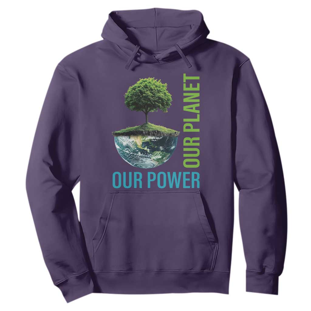 Our Power Our Planet Hoodie Earth Day 2025 TS02 Purple Print Your Wear