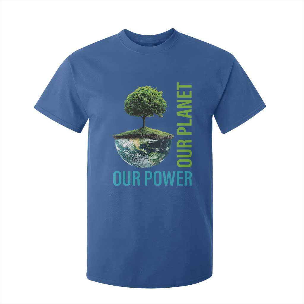 Our Power Our Planet T Shirt For Kid Earth Day 2025 TS02 Royal Blue Print Your Wear