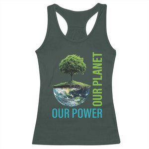 Our Power Our Planet Racerback Tank Top Earth Day 2025 TS02 Dark Forest Green Print Your Wear