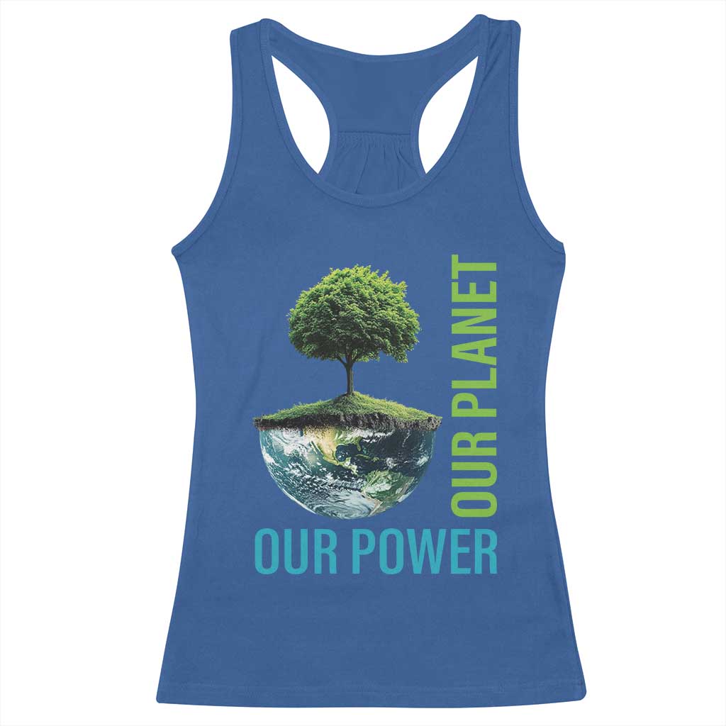 Our Power Our Planet Racerback Tank Top Earth Day 2025 TS02 Royal Blue Print Your Wear
