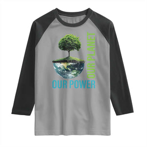 Our Power Our Planet Raglan Shirt Earth Day 2025 TS02 Sport Gray Black Print Your Wear
