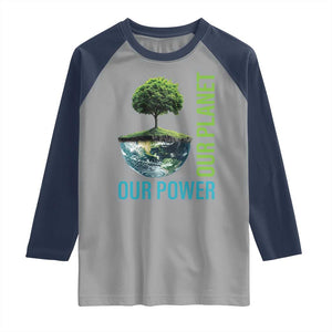 Our Power Our Planet Raglan Shirt Earth Day 2025 TS02 Sport Gray Navy Print Your Wear