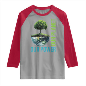 Our Power Our Planet Raglan Shirt Earth Day 2025 TS02 Sport Gray Red Print Your Wear