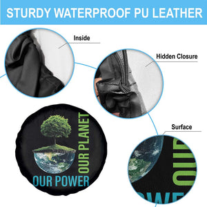 Our Power Our Planet Spare Tire Cover Earth Day 2025 TS02 Print Your Wear
