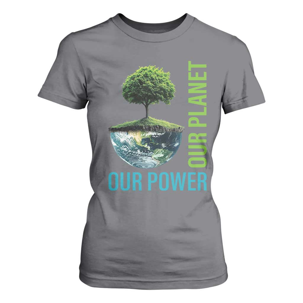 Our Power Our Planet T Shirt For Women Earth Day 2025 TS02 Charcoal Print Your Wear