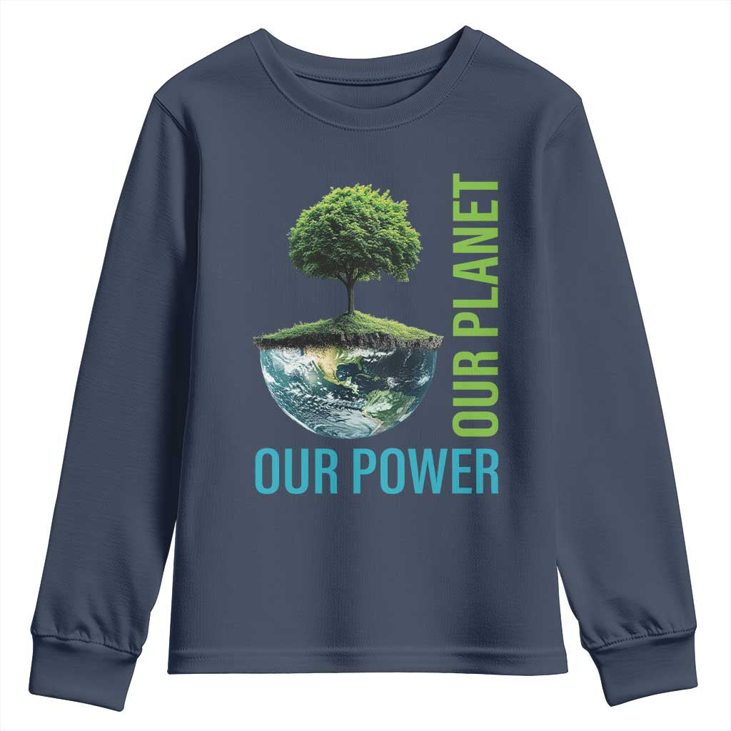 Our Power Our Planet Youth Sweatshirt Earth Day 2025 TS02 Navy Print Your Wear