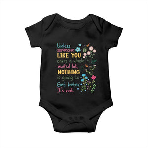 Protect Environment Baby Onesie Unless Someone Like You Cares A Whole Awful Lot TS02 Black Print Your Wear