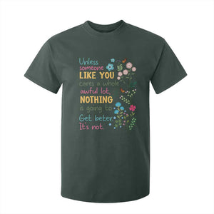 Protect Environment T Shirt For Kid Unless Someone Like You Cares A Whole Awful Lot TS02 Dark Forest Green Print Your Wear