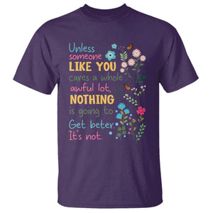 Protect Environment T Shirt Unless Someone Like You Cares A Whole Awful Lot TS02 Purple Print Your Wear