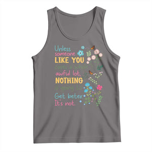 Protect Environment Tank Top Unless Someone Like You Cares A Whole Awful Lot TS02 Deep Heather Print Your Wear