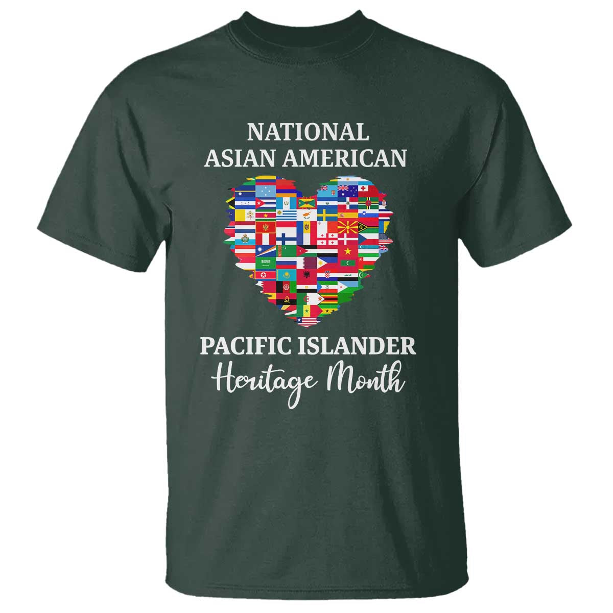 AAPI Heritage Month T Shirt National Asian American and Pacific Islander Countries Flag Heart TS02 Dark Forest Green Print Your Wear